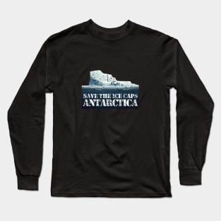 Antarctica - Save the Ice Caps Long Sleeve T-Shirt